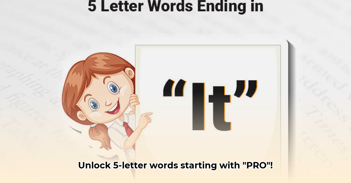 5-letter-words-that-start-with-pro